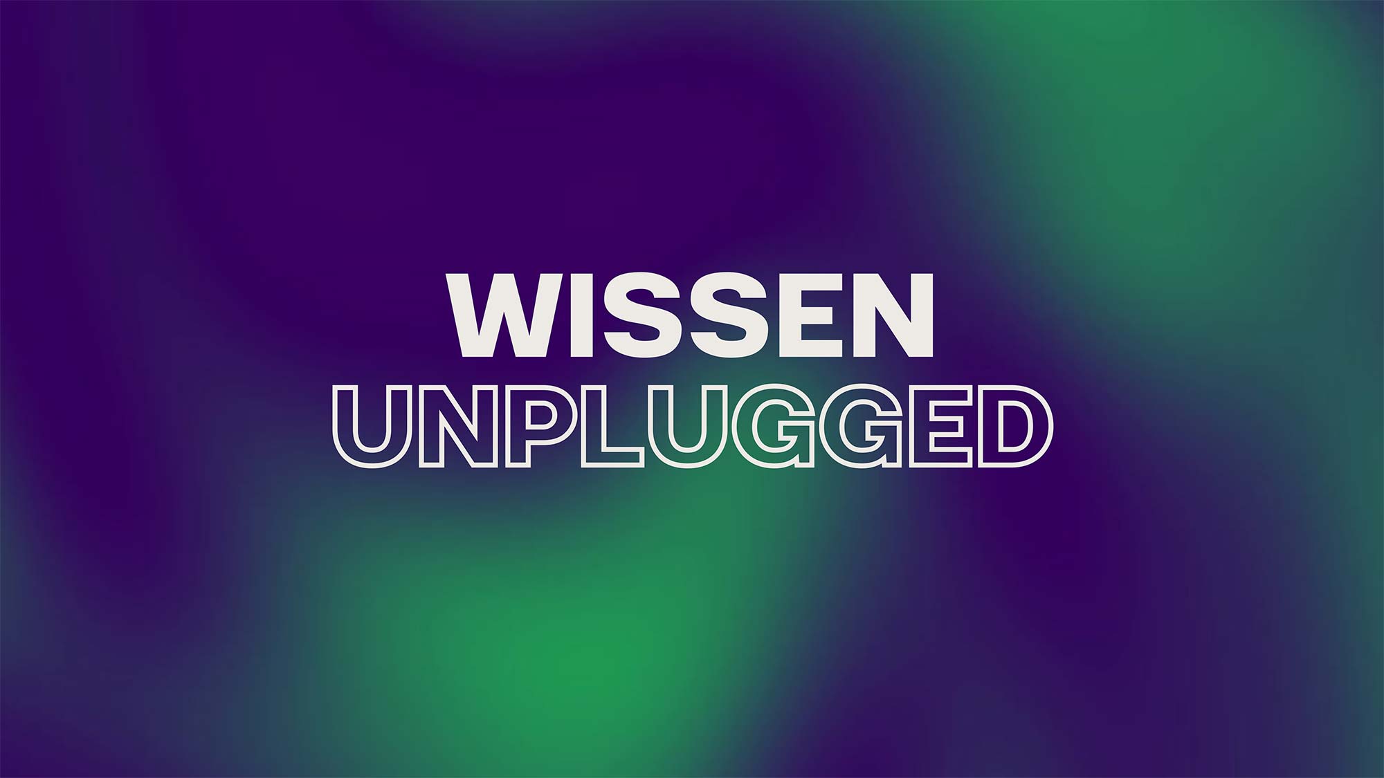 Wissen Unplugged - Live in der Hörsaalruine